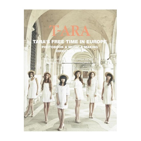 T-ARA★TARA'S FREE TIME IN EUROPE★未開封新品 Amazon.co.jp: T-ara's Free Time in Europe (フォトブック