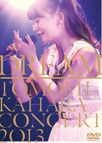その他 DREAM ~TOMOMI KAHARA CONCERT 2013~ [DVD] DREAM ~TOMOMI KAHARA CONCERT 2013~[DVD] - 華原朋美