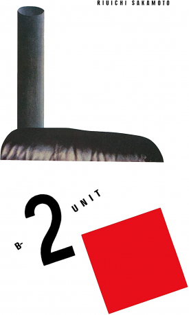 B-2 UNIT 【完全生産限定盤】(アナログレコード) > 坂本龍一／RYUICHI SAKAMOTO > 佳佳唱片行