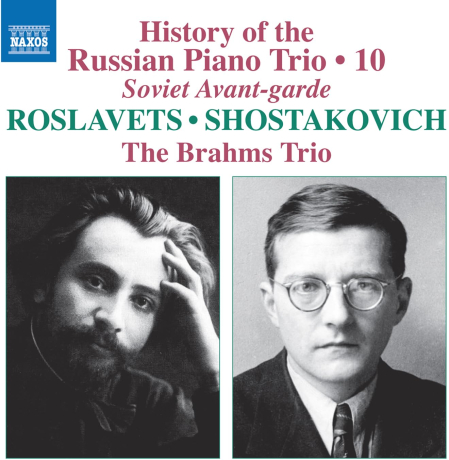 History of the russian piano Trio 10 (Roslavets, Shostakovich) > The ...