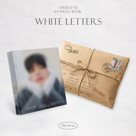 1st PHOTO BOOK:WHITE LETTERS (FROM ver.) > 崔立于CHUEI LI YU／최